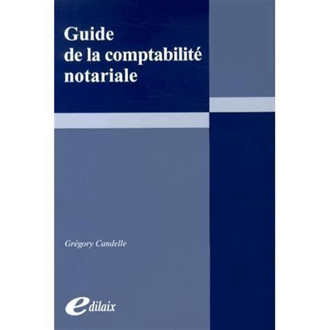 Guide de la comptabilité notariale